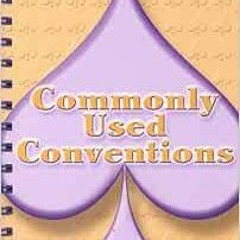 View PDF Commonly Used Conventions in the 21st Century: The Spade Series (ACBL Bridge) by Audrey Gra