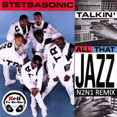 Talkin' All That Jazz... (N2N1 Funk Remix)