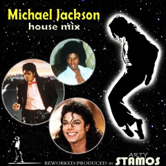 Michael Jackson House Medley - Arty Stamos