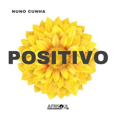 Positivo (The Rough Cuts Edit)