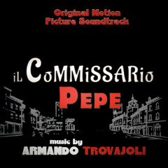 Commissario Pepe - Police Chief Pepe - Le fouineur (Original Motion Picture Soundtrack)