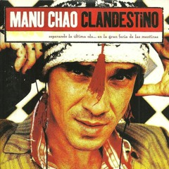 Manu Chao - Clandestino (feat. Calypso Rose) (E Kelly Remix)