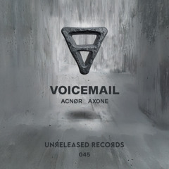 ACNØR, Axone - Voicemail