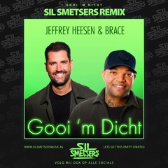 Gooi 'm Dicht (DJ Sil Smetsers remix)