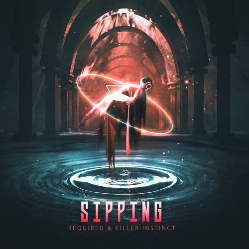 Required & Killer Instinct - Sipping (Radio Edit)