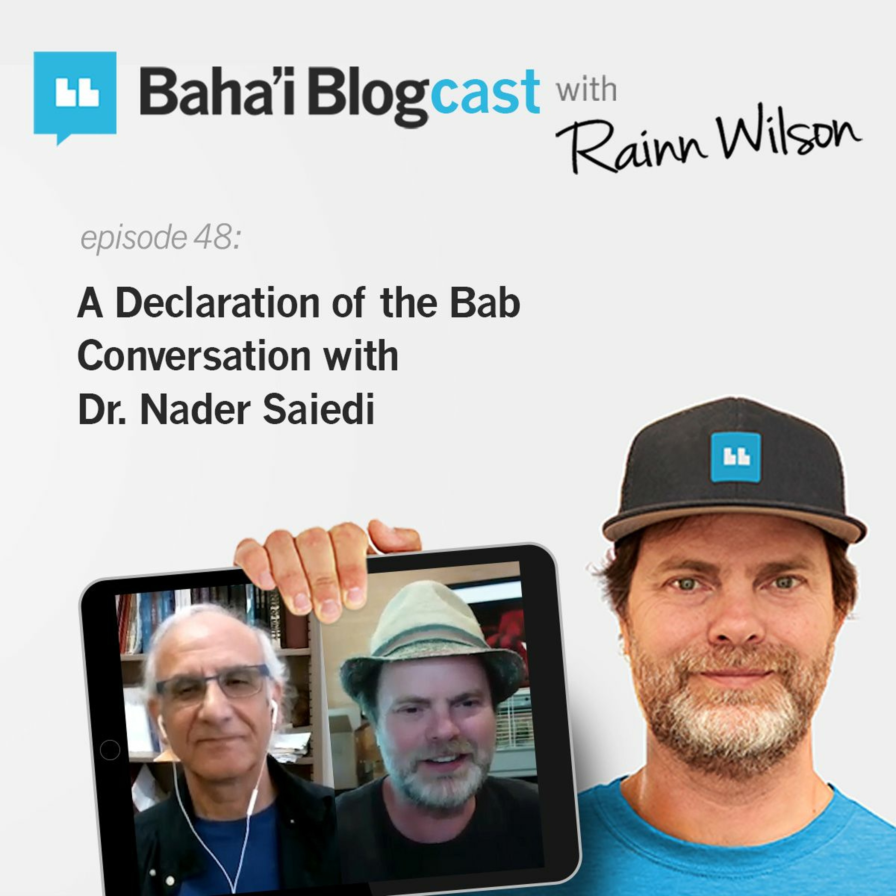 Baha\'i Blogcast with Rainn Wilson