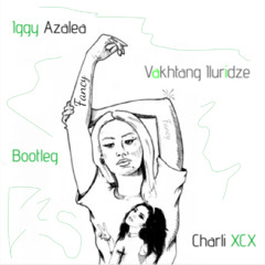 Iggy Azalea - Fancy ft. Charli XCX Vakhtang Iluridze Bootleg