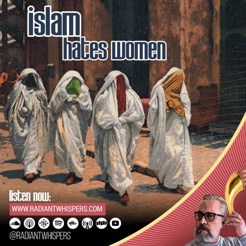 Islam Hates Women
