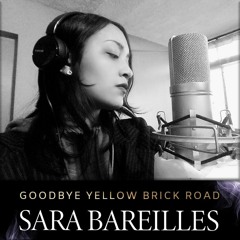 Goodbye Yellow Brick Road - Sara Bareilles