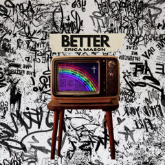 Better