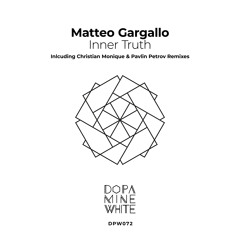 Inner Truth (Christian Monique Remix) [Dopamine White]