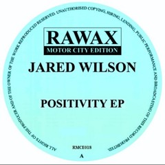 Premiere : Jared Wilson - Positivity [RMCE018]