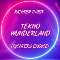 Richter Party - "Tekno Wunderland"