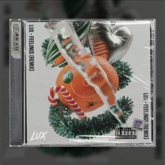 LuX - Feelings (Remix)