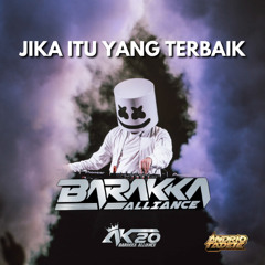 JIKA ITU YANG TERBAIK - EXC [ ANDRIO TADETE X ADEKURNIAWAN20_ ] #BRK_ALLIANCE