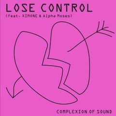 Complexion of Sound - Lose Control (Dani Diento Remix)