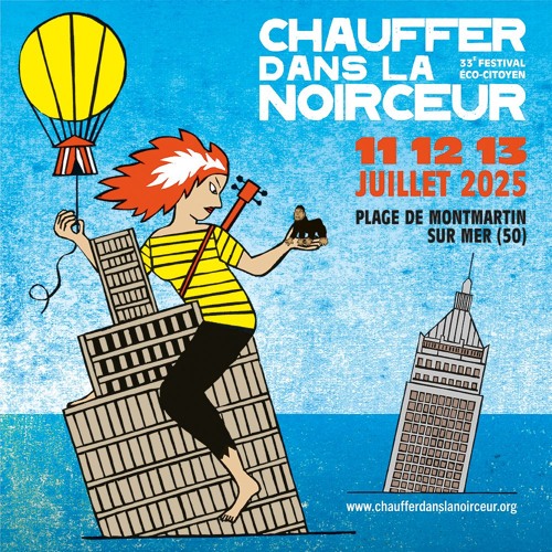 Festival CHAUFFER DANS LA NOIRCEUR #33