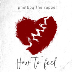 How to feel ( prod by. kaydee pro )