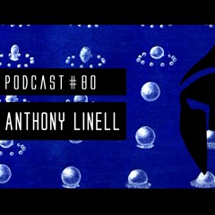 Bassiani invites Anthony Linell / Podcast #80