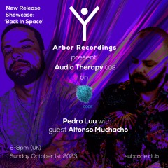 Audio Therapy - 008 - Pedro Luu - with Guest Alfonso Muchacho - 1/10/23