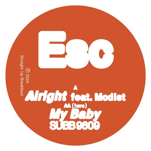 Esc - Alright feat. Modist [SUBBLP03 / SUBB9609]