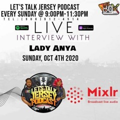 Lets Talk Jersey Podcast Episode #67 | Keepin It Real W/ Lady Anya