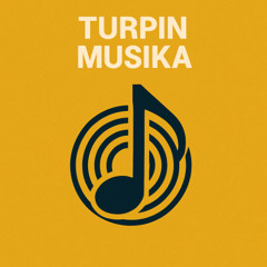 TURPIN - MUSIKA