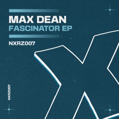 PREMIERE: Max Dean - Fascinator