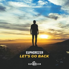 Let's Go Back (Original Mix)