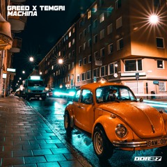 Greed. x Temgri - Machina