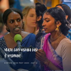 Vraja Gopi Vishaka Dasi & Vyshnave · Kirtan Love Fest · 2.15.25