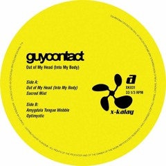 PREMIERE : Guy Contact - Out of My Head (Into My Body)