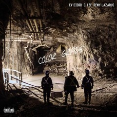 COLOR GRADE (EV DIORR, C. LEE, REMY LAZARUS)