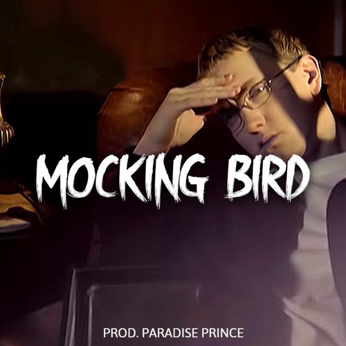 Stream (FREE) "Mocking Bird" Sad Drill Type Beat 2022 by Paradise Prince |  Listen online for free on SoundCloud
