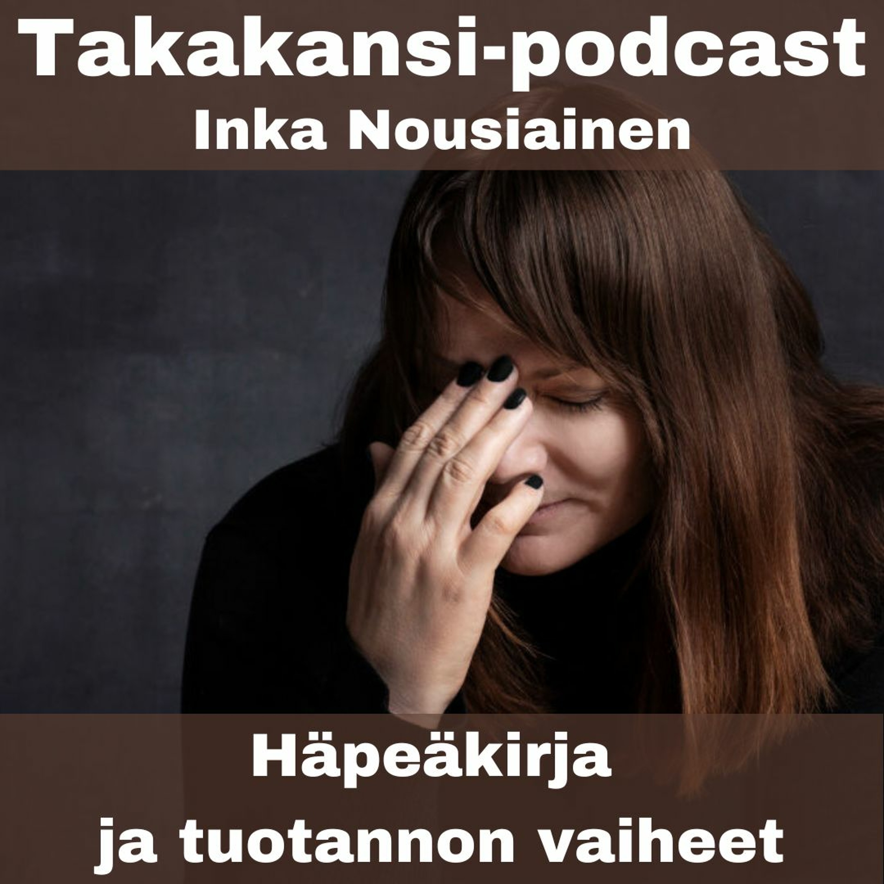 Inka Nousiainen - Häpeäkirja ja tuotannon vaiheet