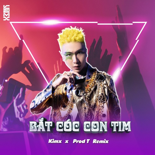 BẮT CÓC CON TIM (REMIX) - KIMX x PROD.T