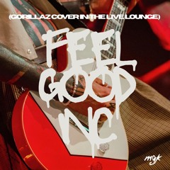 mgk - Feel Good Inc (Gorillaz cover)