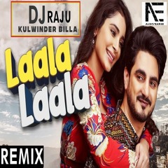 LAALA LAALA : Kulwinder Billa | Latest Punjabi Songs2021 | REMIX | DJ RAJU | DHOL MIX | NEW DJ REMIX