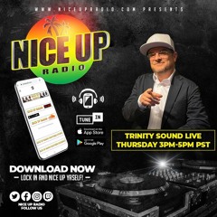 TRINITY SOUND (CANSAMAN) LIVE ON NICE UP RADIO 3 - 23 - 2023