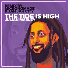 The Tide is High - Julian Marley (Micronomade & Jah Jah City Remix)