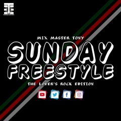 Sunday Freestyle (The Lover's Rock Edition)