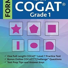 DOWNload ePub Practice Test for the CogAT Grade 1 Form 7 Level 7: Gifted