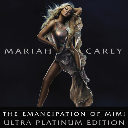 Stream Mariah Carey | Listen to The Emancipation Of Mimi (Ultra