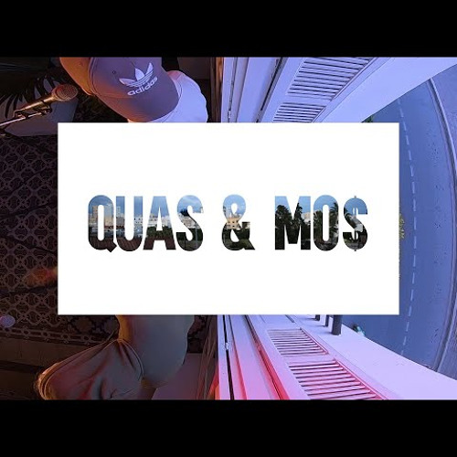 Quas & Mo$ • Live session • Barkoon