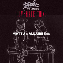 LoveHate Thing - ALLAIRE EDIT (Club Mix) [Free Download]