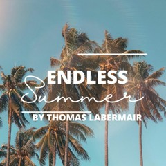 Endless Summer 2024 By Thomas Labermair #MELODIC SET