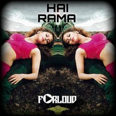 Hai Rama - FORLOUD (Flip)