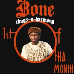 WUSYA1STOFTHAMONTH (Tyler, The Creator x Bone Thugs-N-Harmony)
