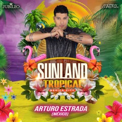 Arturo Estrada - Sunland Tropical 2024