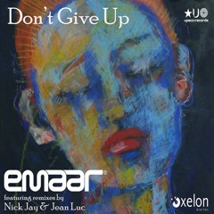 Emaar - Don't Give Up (Nick Jay & Jean Luc Remix)